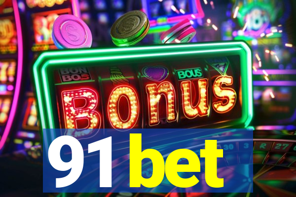 91 bet